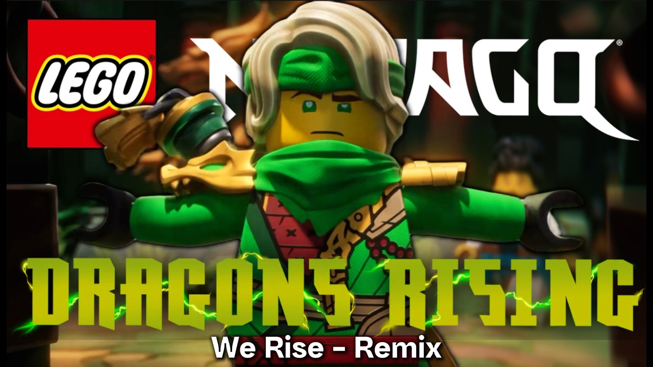 [Ninjago Dragons Rising S4/MV] We Rise - Remix - YouTube