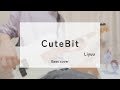 CuteBit / Liyuu - ベース弾いてみた