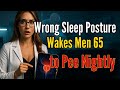 Wrong Sleep Posture Wakes Men 60 to Pee Nightly