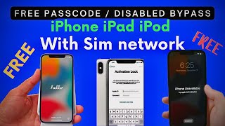 FREE Passcode Bypass With Sim Network Passcode/ Disabled iPhone/iPad iOS 12/13/14 iCloud Bypass