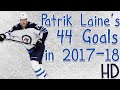 Patrik Laine's 44 Goals in 2017-18 (HD)