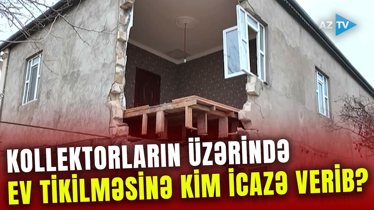 Su kollektorlarının üzərində evlərin tikilməsinə kim icazə verib? – Komandamız suala CAVAB AXTARDI
