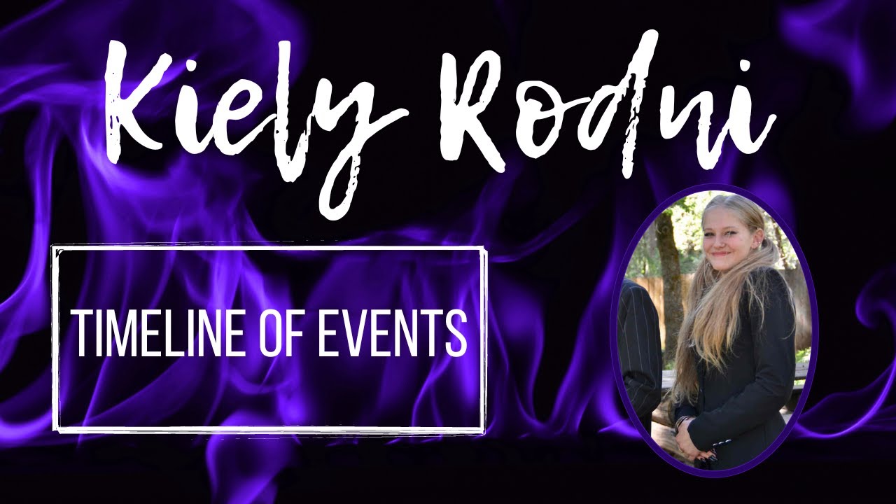 What Happened to Kiely Rodni? Timeline of Events YouTube