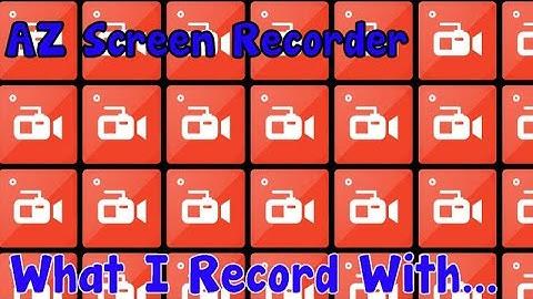 AZ Screen Recorder [No ROOT] Android - Best Screen Recorder
