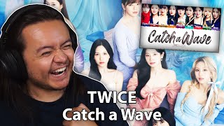 TWICE - ‘Catch a Wave’ | REACTION
