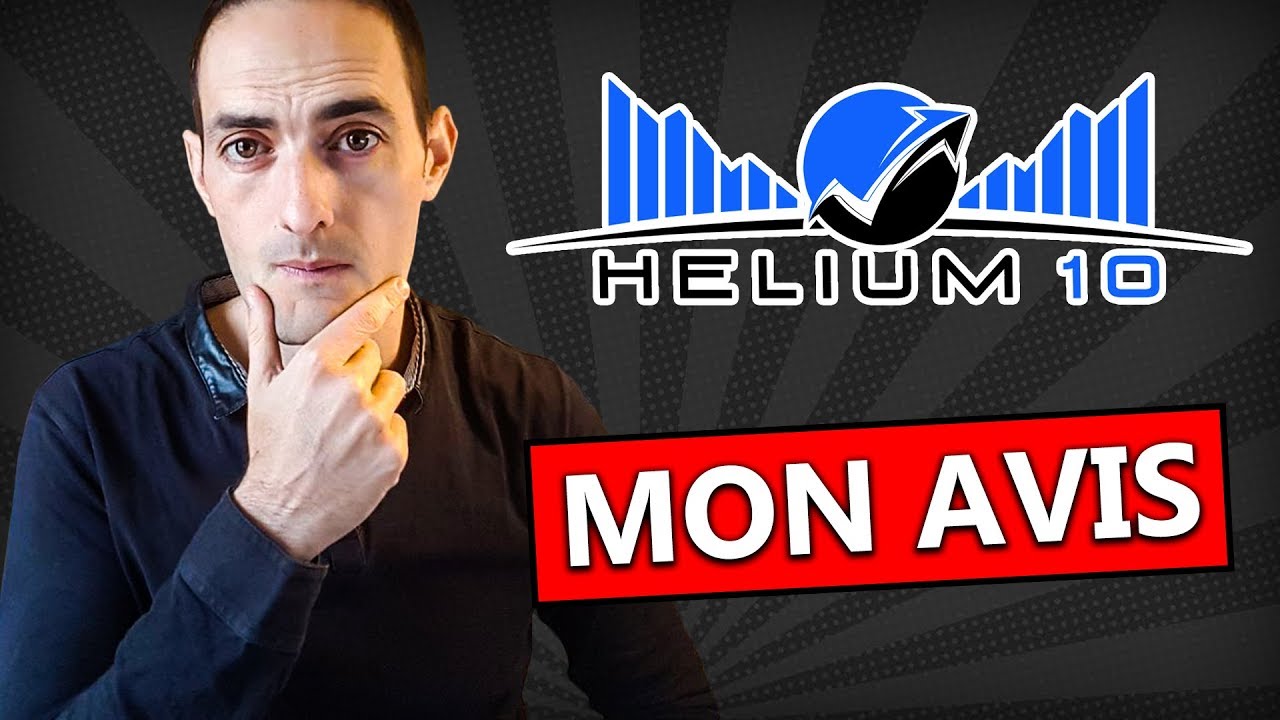 AVIS HELIUM 10 : LE TOP Pour VENDRE SUR AMAZON [Coupon Réduction dispo]