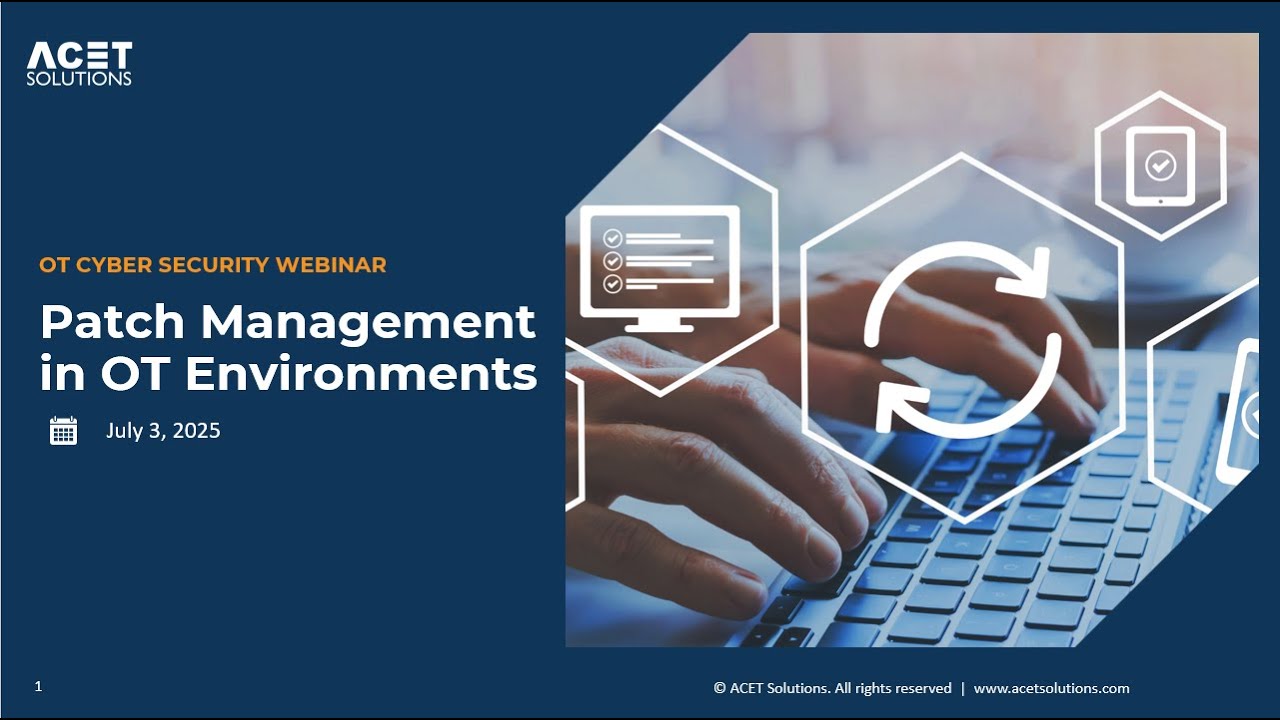 Patch Management in OT Environment - Episode 3 - OT Cybersecurity ...