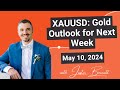 Xauusd gold outlook for next week may 10 2024