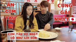 dẫn bạn gái Nhật đi ăn cơm Tàu -cơm tàu vợ nhật có ngon như lời đồn? #dulichnhatban #vonhat#japan