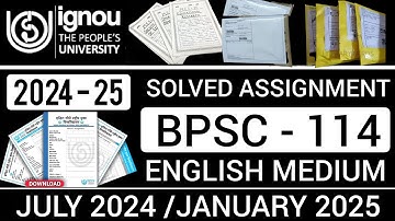 BPSC 114 SOLVED ASSIGNMENT 2024-25 | BPSC 114 SOLVED ASSIGNMENT 2024-25 IN ENGLISH | BPSC 114
