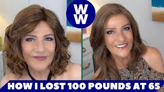How I LOST 100 POUNDS at 65 | WW Personal Plan | LOSING WEIGHT AFTER 60