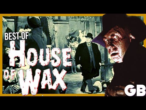 HOUSE OF WAX | Best of