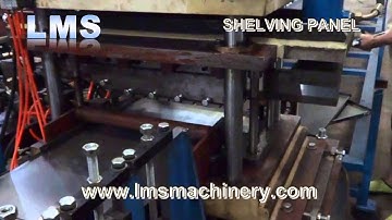 LMS SHELVING PANEL 225-337 ROLL FORMING MACHINE