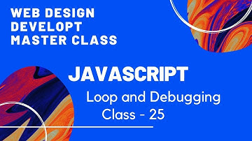 For Loop  & Debugging ----------- Class - 25