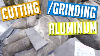 Grinding And Cutting Aluminum With Fabtech 2019