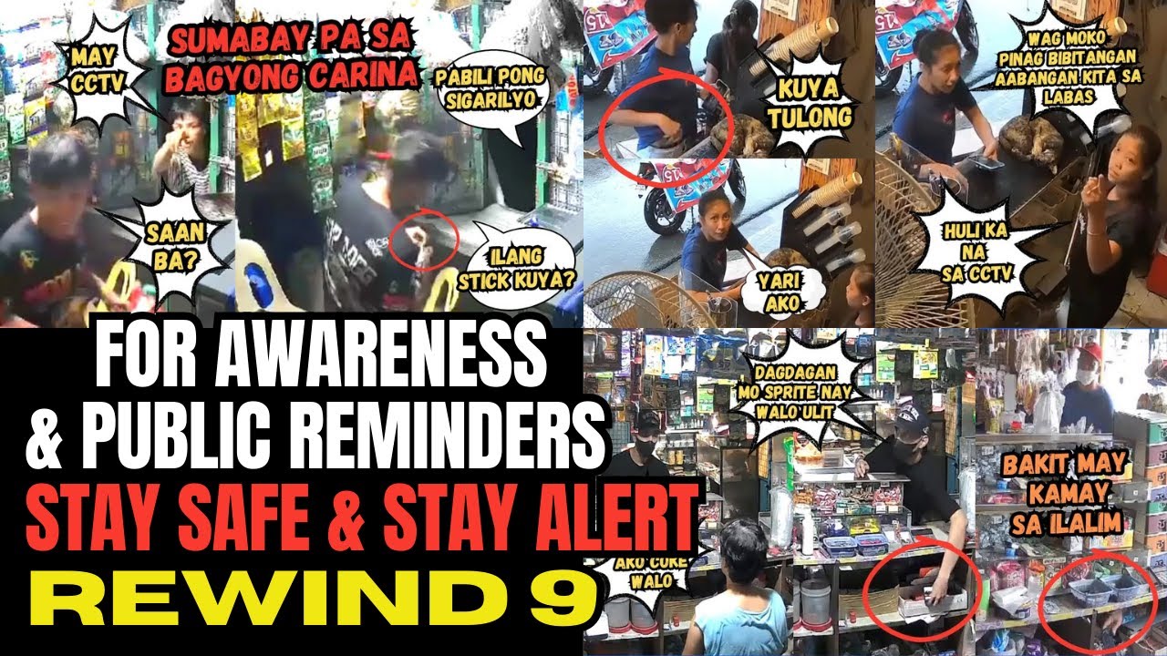 HULI CAM MGA NAKAWAN SA TINDAHAN | Paalala at Babala sa Publiko REWIND 9