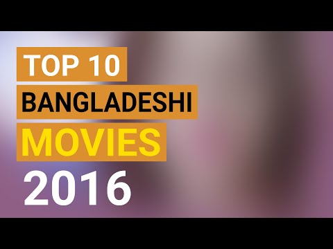 top-10-bangladeshi-movies-in-2016-(video)
