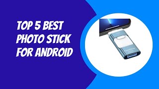 TOP 5 BEST PHOTO STICK FOR ANDROID 2023 screenshot 4
