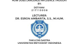106 HOW DOES LANGUAGE INFLUENCE THOUGHT?
