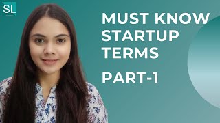 Startup Terms You Need To Know In 2021 Part-1 Startuplanes