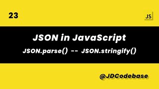 JavaScript JSON | JSON.parse & JSON.stringify Explained | JS Tutorial | JDCodebase