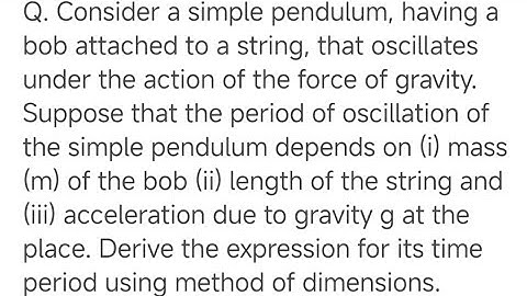Q. Consider a simple pendulum having a bob attached to a string....? /#classicstudy