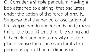 Q. Consider a simple pendulum having a bob attached to a string....? /#classicstudy