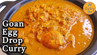 Tasty Egg Drop Curry Recipe | Easy Goan Egg Drop Curry | How to make Egg Drop Curry | Egg Curry