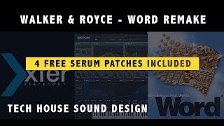 Drop Remake - Walker & Royce WORD Tutorial [FREE SERUM PATCH DOWNLOAD]