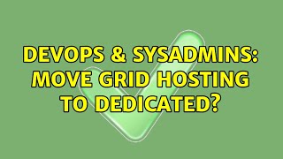 Celebrity DevOps & SysAdmins: Move grid hosting to dedicated? Net Worth