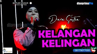 KELANGAN KELINGAN COVER DIANA SASTRA