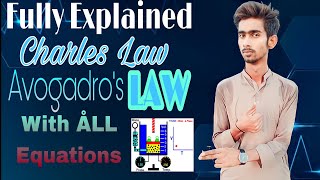 #Fully Explained Charles Law and Avogadro's Law with ÅLL Equations.