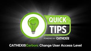 Quick Tip: CATHEXISCarbon - Change User Access Level