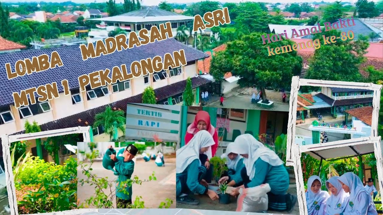 LOMBA KEMENAG ASRI TAHUN 2026 MTs NEGERI 1 PEKALONGAN 