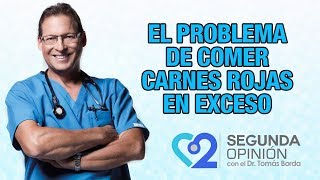 Semáforo de la Salud: El problema de comer carnes rojas en exceso