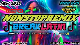 NEW💥 NONSTOP TIKTOK HITS 2025 BREAKLATIN REMIX | DJ DAVE A. RMX