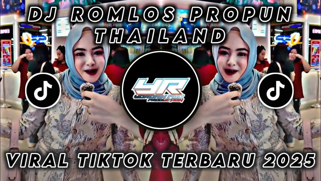 DJ ROMLOS PROPUN THAILAND X MELODY MORENA • VIRAL TIKTOK TERBARU 2025 ( Yordan Remix Scr )