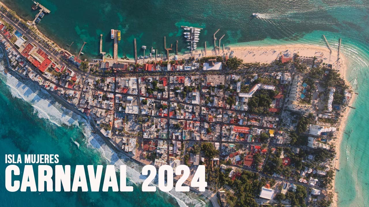 Carnaval 2024 ｜Isla Mujeres México ｜FULL HD