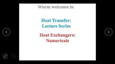 Numericals on LMTD, Heat Exchangers