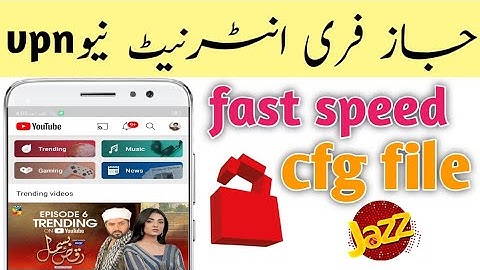 how to get jazz your freedom fast speed cfg file in setting 2021 new unlimited  internet 2021