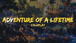 Adventure Of A Lifetime - Coldplay (Lyrics) [Sped Up] 🎵 Resimi