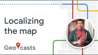 How to localize maps in your apps