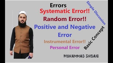 Errors: Systematic & Random |Lec#08 |Class11 |Measurement