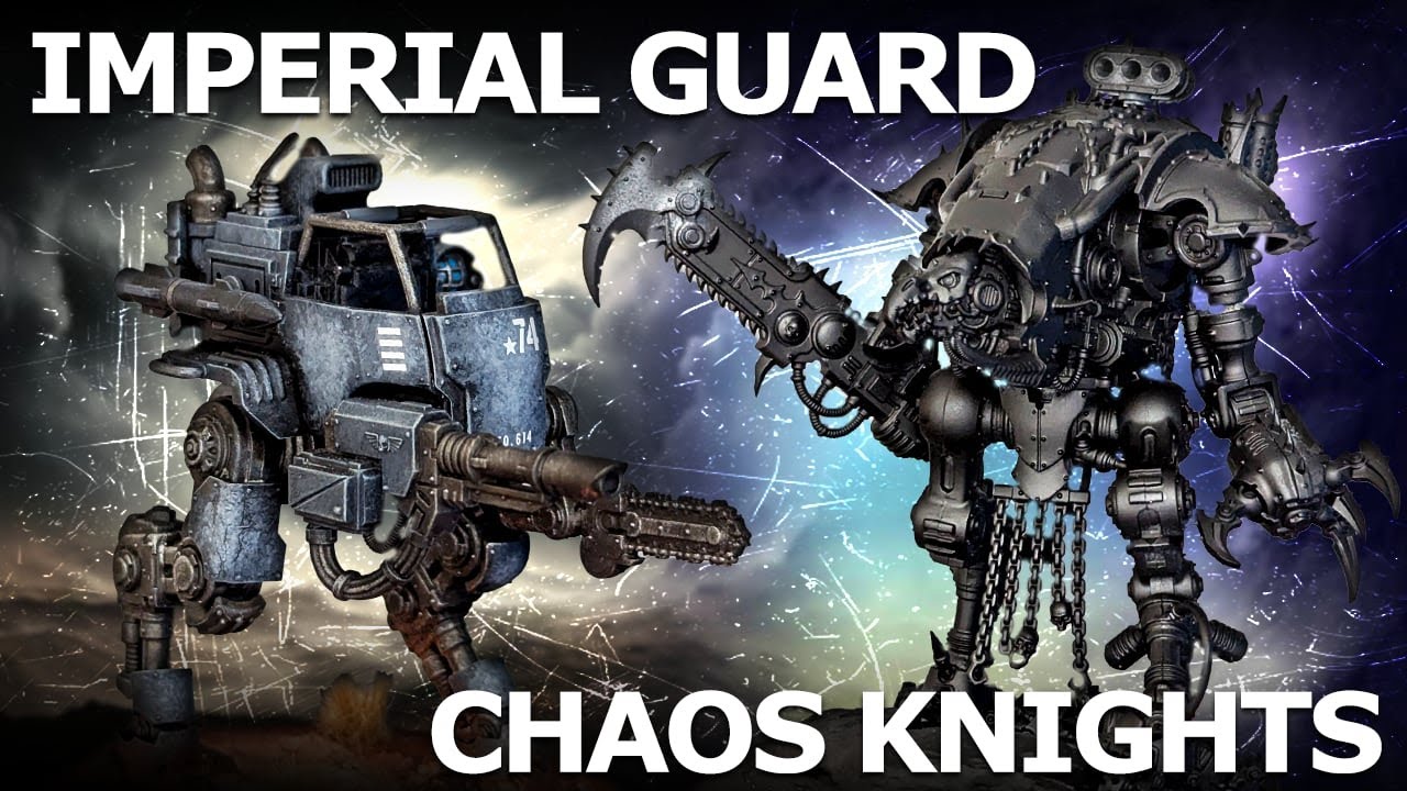 CHAOS KNIGHTS VS IMPERIAL GUARD WARHAMMER 40000 BATTLE REPORT