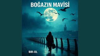 Boğazın Mavisi
