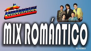 MIX LOS TEMERARIOS ROMÁNTICAS - CLÁSICOS GRUPEROS CANTINA MIX - DJ JACOBICH