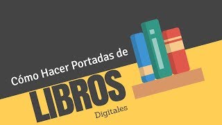 Cómo Hacer Portadas de Libros o eBooks [100% Gratis] - thptnganamst.edu.vn