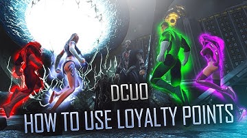DCUO UPDATED HOW TO USE LOYALTY POINTS IN DCUO 2017 WHAT ARE LOYALTY POINTS USED FOR IN DUCO?