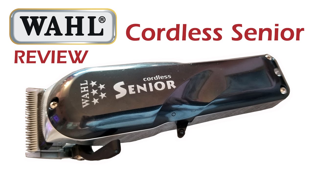 wahl 5 star senior cordless reviews