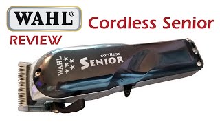 WAHL CORDLESS SENIOR REVIEW - Hair Clipper Review - Wahl Cordless 5 Star Senior Review